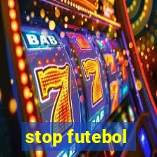 stop futebol